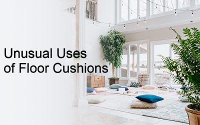 Unusual Uses of Floor Cushions