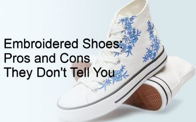 Embroidered Shoes: Pros and Cons They Don’t Tell You