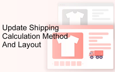 Update Shipping Calculation Method And Layout