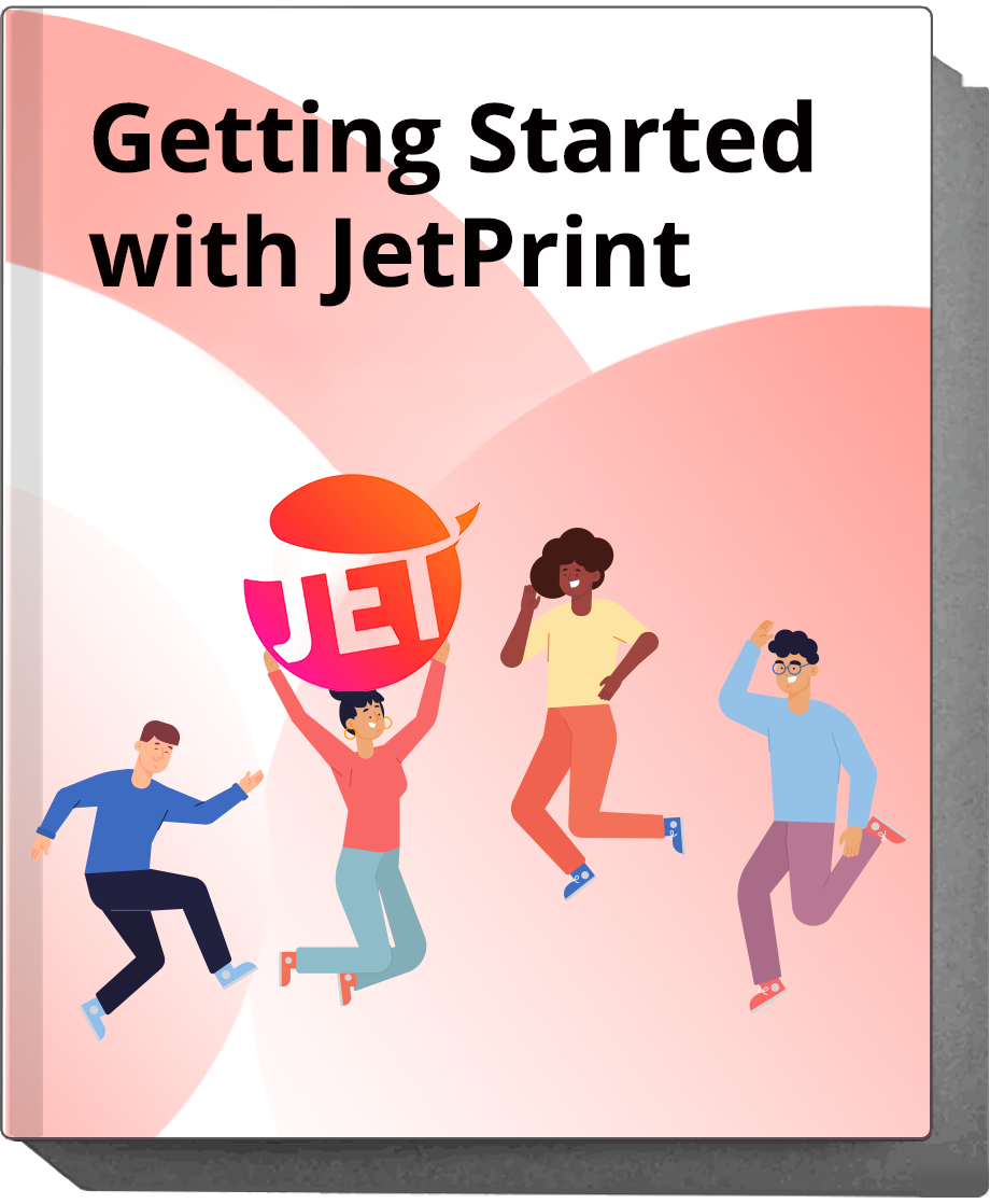 The Ultimate Guide to Getting Started with JetPrint