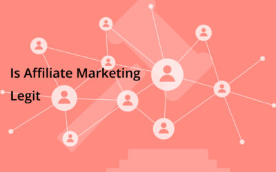 Is Affiliate Marketing Legit