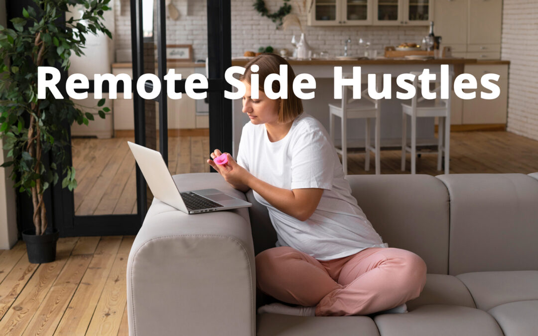 Top 15 Remote Side Hustles to Boost Your Income in 2025