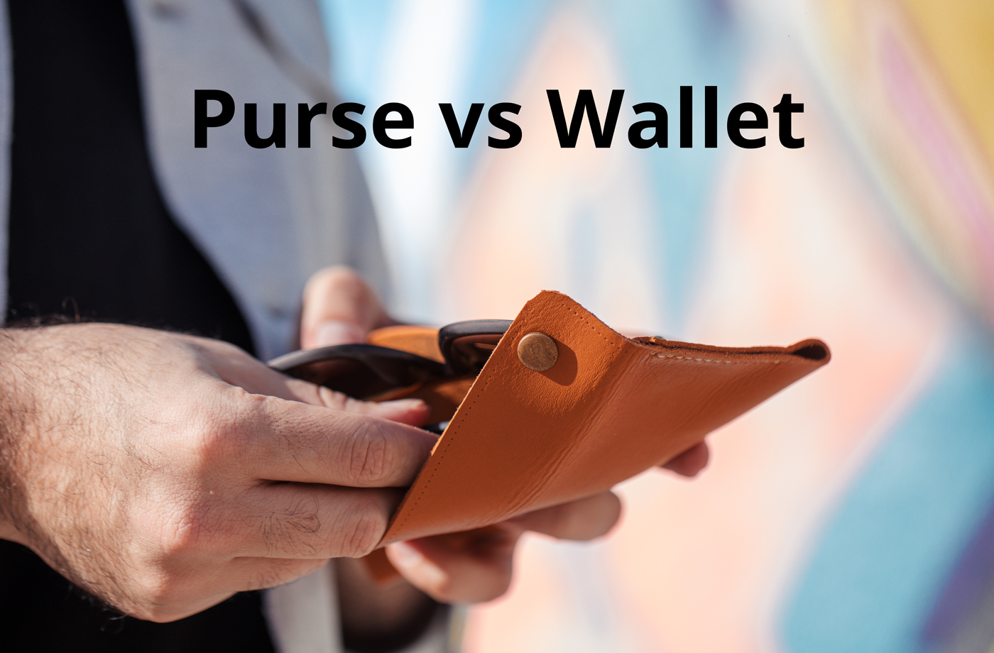 Difference Between a Purse and a Wallet